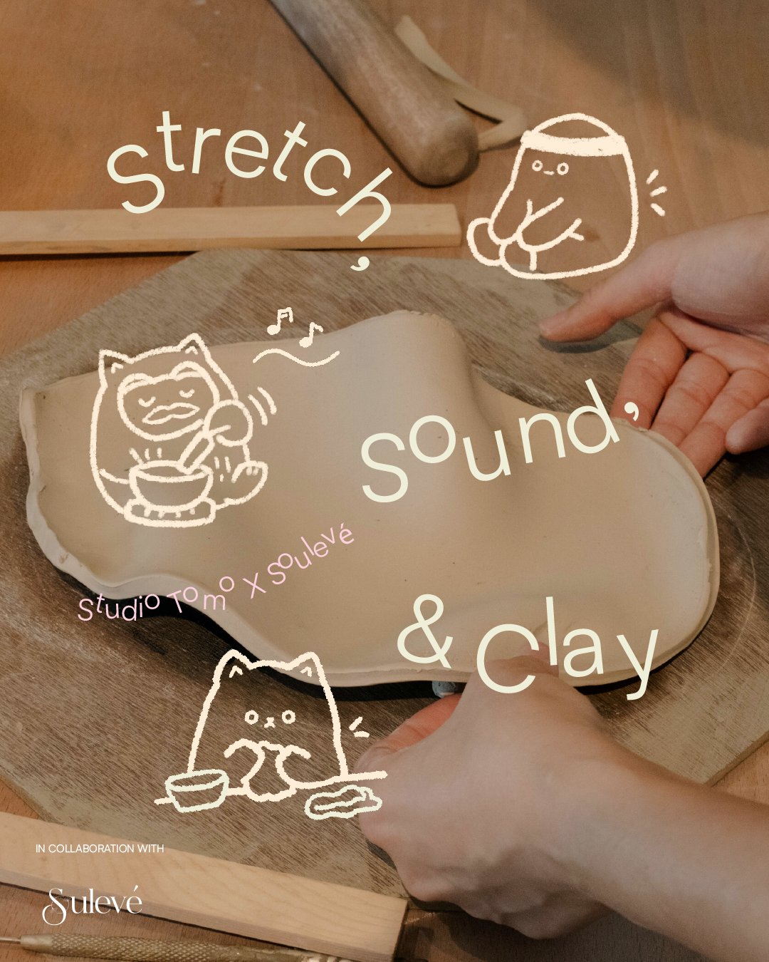 Stretch, Sound & Clay Experience